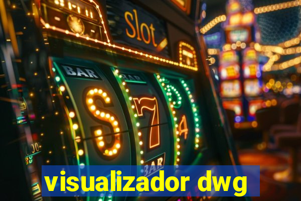 visualizador dwg